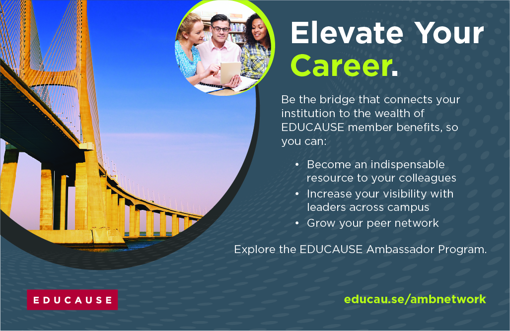 EDUCAUSE Ambassador Program Print Ad 01